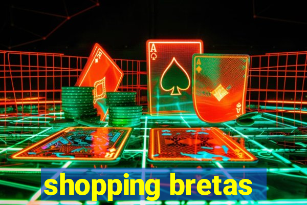 shopping bretas